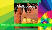 Must Have  Lonely Planet Melbourne (Lonely Planet Melbourne   Victoria)  READ Ebook Full Ebook