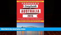 Big Deals  Frommer s EasyGuide to Australia 2015 (Easy Guides)  Full Ebooks Best Seller