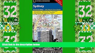 Must Have PDF  Sydney (National Geographic Destination City Map)  Full Read Most Wanted