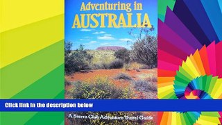 READ FULL  ADVENTURING IN AUSTRALIA  READ Ebook Full Ebook