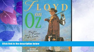 Big Deals  Floyd on Oz: Feasts and Fables of a Cook Down Under  Full Read Most Wanted