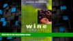 Must Have PDF  Wine Companion, Australia and New Zealand Wine 199: 1999 Edition  Best Seller Books