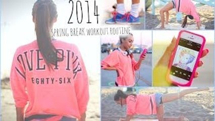 Get A Spring Break Bikini Body! My Workout Routine