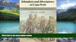 Books to Read  Islanders and Aborigines at Cape York: An ethnographic reconstruction based on the