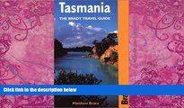Big Deals  Tasmania: The Bradt Travel Guide  Best Seller Books Most Wanted