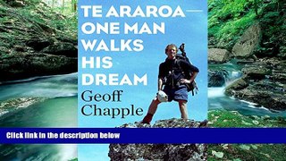 Books to Read  Te Araroa The New Zealand Trail: One Man Walks His Dream  Full Ebooks Best Seller