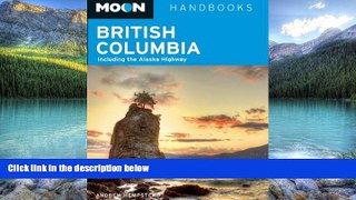 Big Deals  Moon British Columbia: Including the Alaska Highway (Moon Handbooks)  Full Ebooks Best
