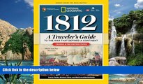 Big Deals  1812: A Traveler s Guide to the War That Defined a Continent  Best Seller Books Best