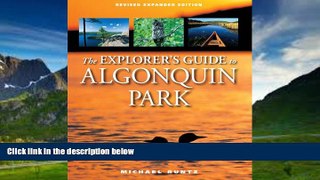 Big Deals  The Explorer s Guide to Algonquin Park  Best Seller Books Best Seller