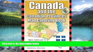 Big Deals  Canada and the Canadian Provinces Map Coloring Book  Best Seller Books Most Wanted