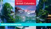 Big Deals  Frommer s British Columbia (Frommer s Complete Guides)  Best Seller Books Most Wanted