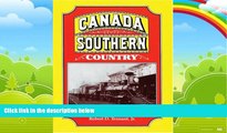 Big Deals  Canada Southern Country  Full Ebooks Most Wanted
