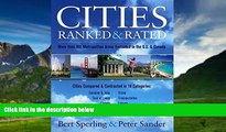 Big Deals  Cities Ranked?  Rated: More than 400 Metropolitan Areas Evaluated in the U.S. and