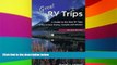 READ FULL  Great RV Trips, 2nd Ed.: A Guide to the Best RV Trips in the United States, Canada, and