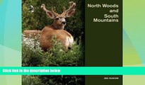 Big Deals  North Woods and South Mountains  Full Read Best Seller