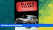 Must Have  Films to Go: 100 Memorable Movies for Travelers   Others (Capital Travels)  Premium PDF