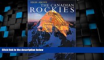 Big Deals  High Above the Canadian Rockies: Spectacular Aerial Photography  Best Seller Books Most