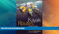 Big Deals  Kayak Routes of the Pacific Northwest Coast  Best Seller Books Most Wanted
