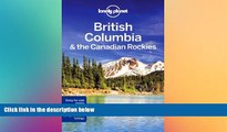 Full [PDF]  Lonely Planet British Columbia   the Canadian Rockies (Travel Guide)  Premium PDF Full