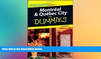 READ FULL  Montreal   Quebec City For Dummies  READ Ebook Full Ebook