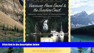 Books to Read  Dreamspeaker Cruising Guide Series: Vancouver, Howe Sound   the Sunshine Coast: