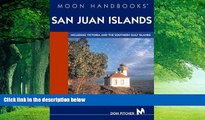 Books to Read  Moon Handbooks San Juan Islands: Including Victoria and the Southern Gulf Islands