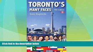 Big Deals  Toronto s Many Faces  Full Read Most Wanted