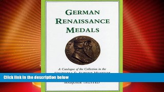 Big Deals  German Renaissance Medals: A Catalogue of the Collection in the Victoria   Albert