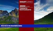Books to Read  Zagatsurvey 2000 Toronto Restaurants (Zagatsurvey: Toronto Restaurants)  Full