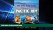 Must Have  The Wild Side Guide to Vancouver Island s Pacific Rim, Revised Second Edition: Long