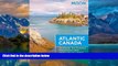 Books to Read  Moon Atlantic Canada: Nova Scotia, New Brunswick, Prince Edward Island,