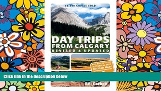 Must Have  Day Trips from Calgary (Best of Alberta)  Premium PDF Full Ebook