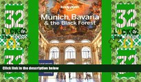 Must Have PDF  Lonely Planet Munich, Bavaria   the Black Forest (Travel Guide)  Full Read Best