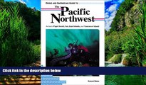 Big Deals  Diving and Snorkeling Guide to the Pacific Northwest: Includes Puget Sound, San Juan