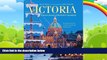 Books to Read  Victoria: Crown Jewel of British Columbia, Including Esquimalt, Oak Bay, Saanich