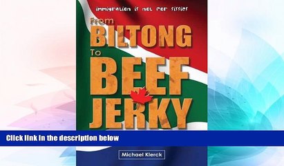 READ FULL  From Biltong to Beef Jerky   Beyond: emigration is not for sissies  Premium PDF Online