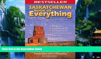 Big Deals  Saskatchewan Book of Everything: Everything You Wanted to Know About Saskatchewan and