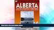 Must Have  Moon Handbooks Alberta and the Northwest Territories: Including Banff, Jasper, and the