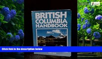 Books to Read  British Columbia Handbook (Moon Handbooks British Columbia)  Best Seller Books Most