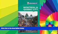 Must Have  Michelin Green Guide Montreal   Quebec City (Green Guide/Michelin)  Premium PDF Online