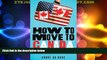 Big Deals  How to Move to Canada: A Discontented American s Guide to Canadian Relocation  Best
