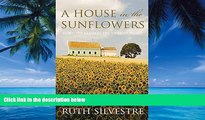 Big Deals  A House in the Sunflowers (Sunflower Trilogy)  Full Ebooks Most Wanted