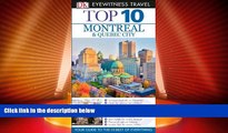 Big Deals  Top 10 Montreal   Quebec City (Eyewitness Top 10 Travel Guide)  Best Seller Books Best