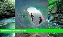 Books to Read  Climber s Paradise: Making Canada s Mountain Parks, 1906-1974 (Mountain Cairns: A