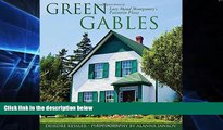 Must Have  Green Gables: Lucy Maud Montgomery s Favourite Places (Formac Illustrated History)