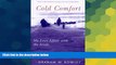 READ FULL  Cold Comfort: My Love Affair with the Arctic (McGill-Queen s Native and Northern