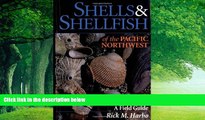 Books to Read  Shells and Shellfish of the Pacific Northwest  Full Ebooks Best Seller