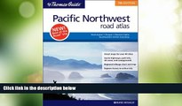 Big Deals  Pacific Northwest Road Atlas (Thomas Guide Pacific Northwest Road Atlas)  Full Read