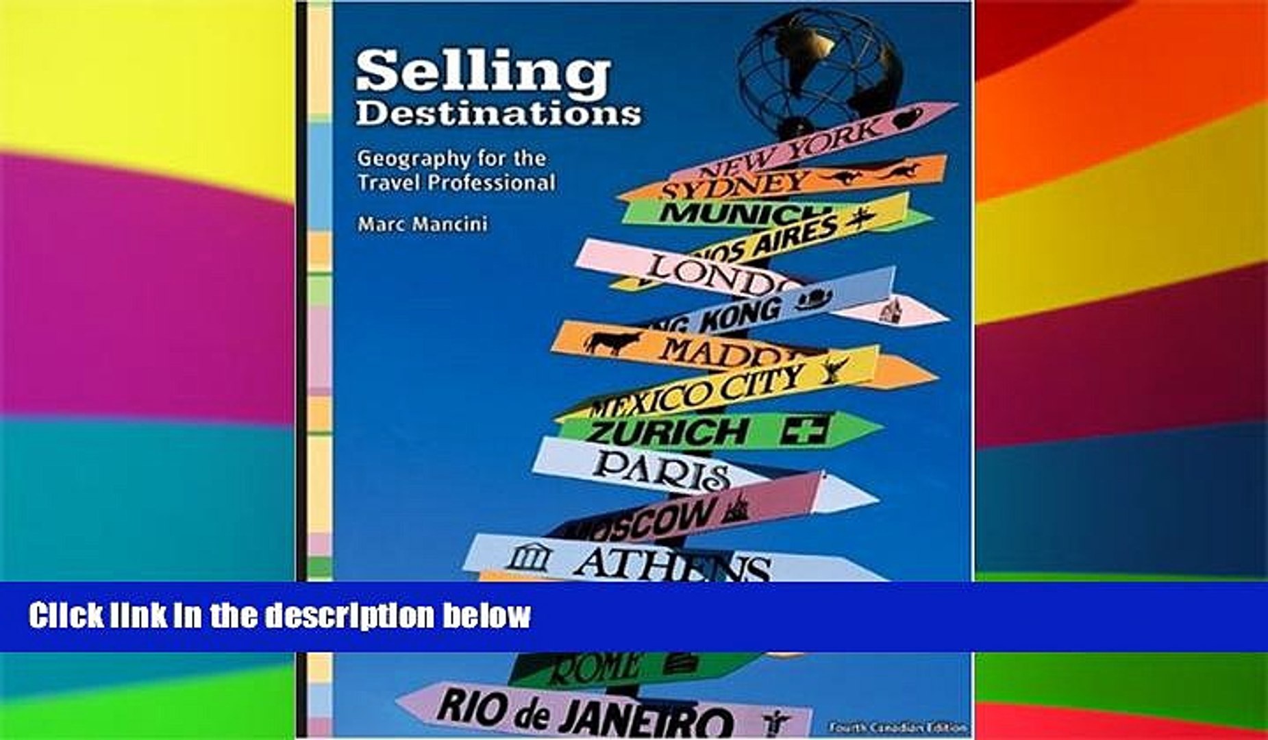 Must Have  Selling Destinations, Geography for the Travel Professional (CANADIAN EDITION)  READ