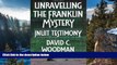 Deals in Books  Unravelling the Franklin Mystery, First Edition: Inuit Testimony (McGill-Queen s